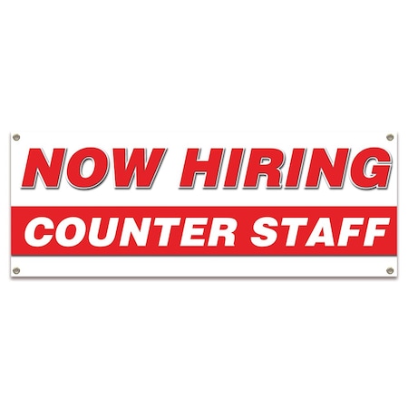 Now Hiring Counter Staff Banner Apply Inside Accepting Application Single Sided